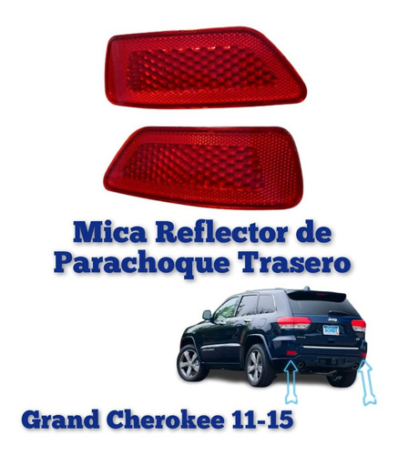 Mica Reflector De Parachoque Trasero Grand Cherokee 2011 201