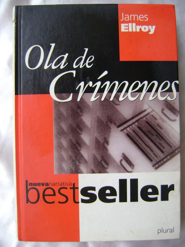 Ola De Crimenes- James Ellroy- 2000
