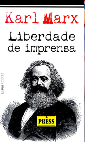 Liberdade de imprensa, de Marx, Karl. Série L&PM Pocket (176), vol. 176. Editora Publibooks Livros e Papeis Ltda., capa mole em português, 1999
