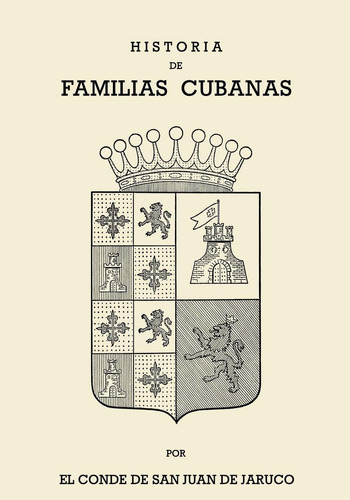 Libro: Historia De Familias Cubanas Viii (spanish Edition)