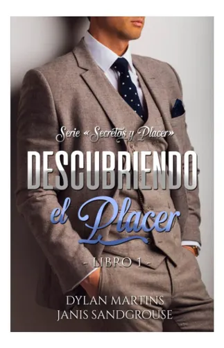 Libro: Descubriendo El Placer (secretos Y Placer) (spanish