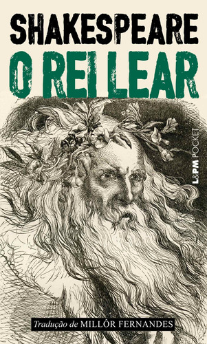 O rei Lear, de Shakespeare, William. Série L&PM Pocket (39), vol. 39. Editora Publibooks Livros e Papeis Ltda., capa mole em português, 1997