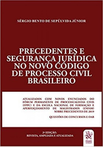 Precedentes E Segurança Jurídica No Novo Código De Proces, De Sepúlvida Júnior, Sérgio Bento De. Editora Tirant Do Brasil, Capa Mole Em Português