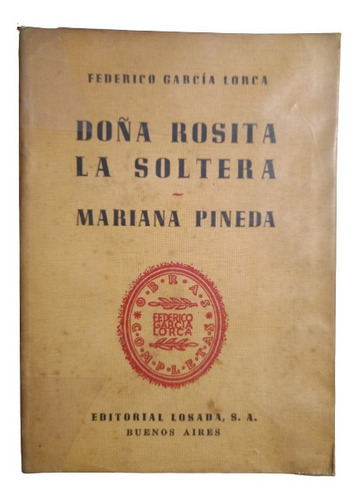 Doña Rosita La Soltera - Mariana Pineda - F. Garcia Lorca