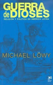 Michael Lowy - Guerra De Dioses