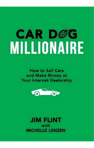Car Dog Millionaire, De Michelle Lenzen. Editorial Local Search Group, Tapa Dura En Inglés