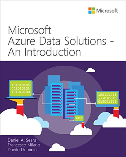 Microsoft Azure Data Solutions - An Introduction (it Best Pr