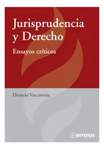 Comprar Jurisprudencia Y Derecho - Vaccarezza, Horacio