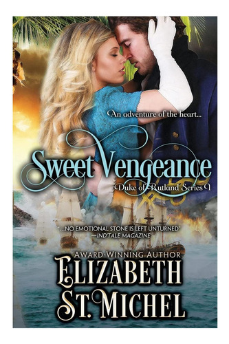 Libro: Sweet Vengeance: Serie Duke Of Rutland Libro 1