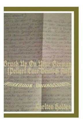 Libro Brush Up On Your German (poliert Euer Deutsch Auf):...