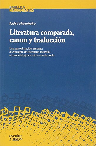 Libro Literatura Comparada, Canon Y Traducción De Hernández