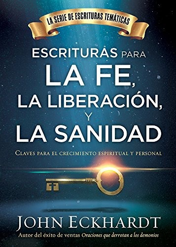 Libro : Escrituras Para La Fe, La Liberacion Y La Sanidad...