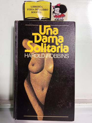 Una Dama Solitaria - Harold Robbins - Circulo - 1976 - 