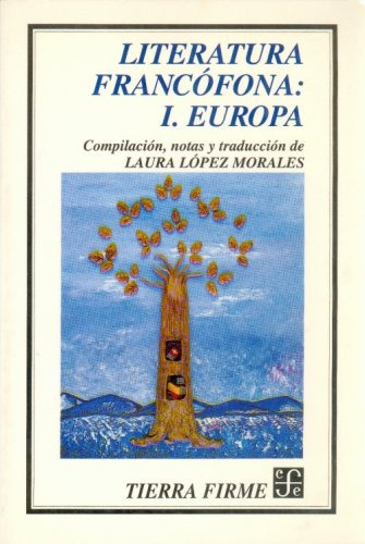 Libro Literatura Francofona I Europa (tierra Firme) - Lopez
