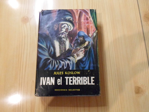 Ivan El Terrible - Jules Koslow