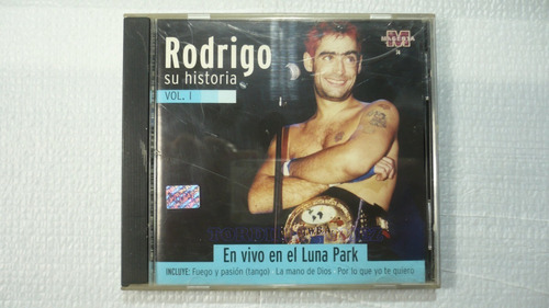 Cd Rodrigo Su Historia Vol. 1 En Vivo En El Luna Park 2001 