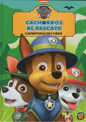 Cachorros Al Rescate - Paw Patrol - 3 Aventuras En 1 Libro