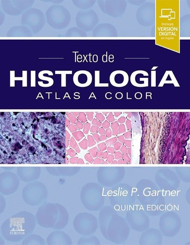 Libro Texto De Histologia. Atlas A Color 5ed.