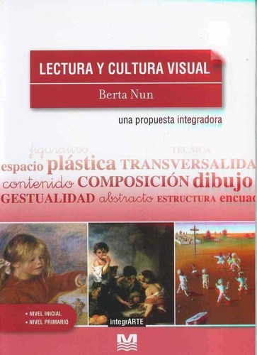 Lectura Y Cultura Visual - Berta Nun De Negro, De Berta Nun De Negro. Editorial Magisterio Del Río De La Plata En Español