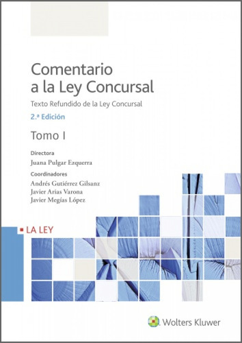 Comentario A La Ley Concursal (2.ª Edición)