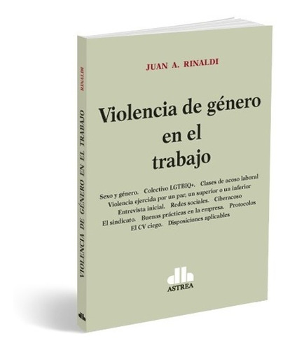 Violencia De Género En El Trabajo, Rinaldi Juan