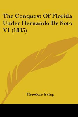 Libro The Conquest Of Florida Under Hernando De Soto V1 (...