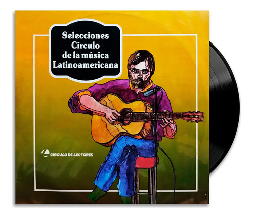 Selecciones Círculo De La Música Latinoamericana - 3lp