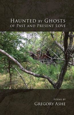 Libro Haunted By Ghosts Of Past And Present Love - Ashe, ...