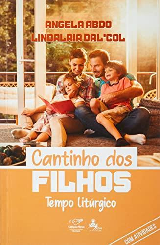 Cantinho Dos Filhos: Tempo Litúrgico, De Angela Abdo. Editora Canção Nova, Capa Mole Em Português, 2021