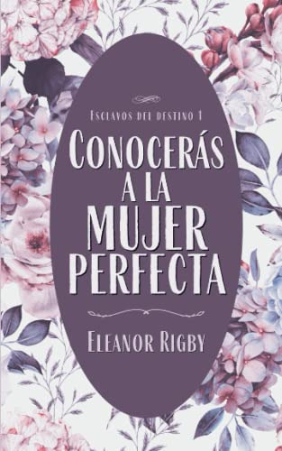 Conoceras A La Mujer Perfecta: Aventuras Misteriosas Segunda