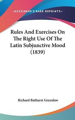 Libro Rules And Exercises On The Right Use Of The Latin S...