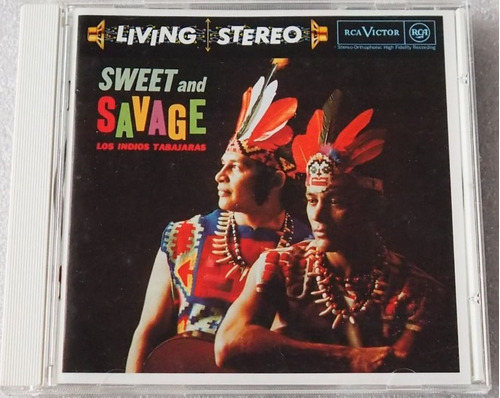 Living Stereo Los Indios Tabajaras Sweet And Savage Cd 1995!