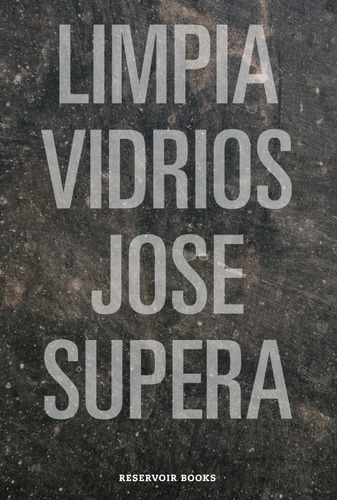 Limpiavidrios - José Supera