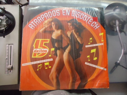 Atrapados En Discotech 15 Exitos Varios Artistas Lp