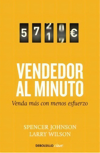 El Vendedor Al Minuto, De Johnson, Spencer. Editorial Debolsillo, Tapa Blanda En Español