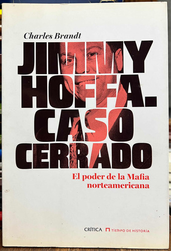 Jimmy Hoffa Caso Cerrado - Charles Brandt