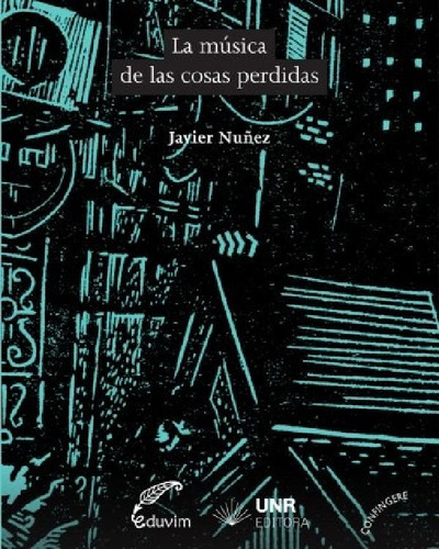 Música De Las Cosas Perdidas, La - Javier Nuñez