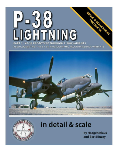 Libro: El P-38 Lightning En Detalle Y Escala, Parte 1: El Xp