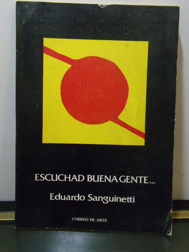 Adp Escuchad Buena Gente... Eduardo Sanguinetti / 1980 Bs As
