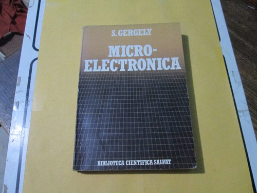 Microelectronica, S. Gergely