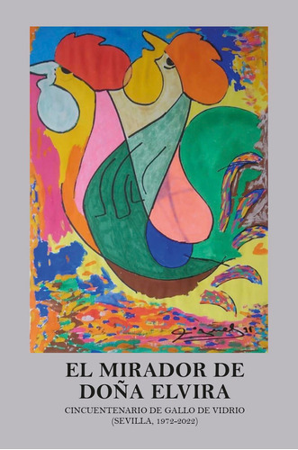 El Mirador De  Doña Elvira, De Vários Autores. Editorial Fénix Editora, Tapa Blanda En Español, 2022