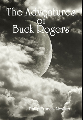 Libro The Adventures Of Buck Rogers - Nowlan, Philip Fran...