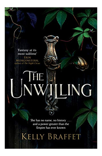 The Unwilling - Kelly Braffet. Eb5