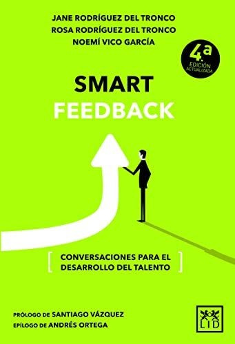 Smartfeedback; Conversaciones Para El Desarrollo Del Talento