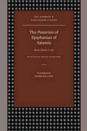 The Panarion Of Epiphanius Of Salamis : Book I (sects 1-46), De Frank Williams. Editorial Sbl Press, Tapa Blanda En Inglés