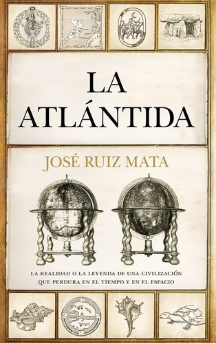 Atlantida, La, De José Ruiz Mata. Editorial Almuzara, Tapa Blanda, Edición 1 En Español