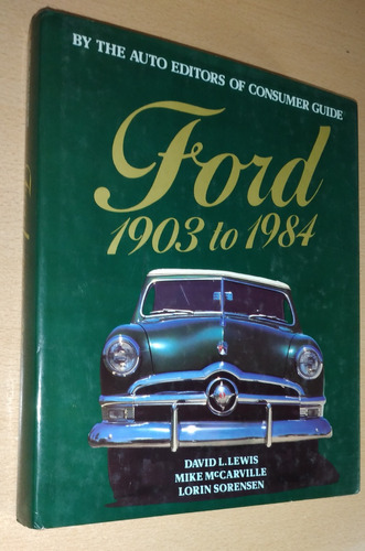 Ford 1903-1984 L. Lewis Mc Carville Sorensen Inglés