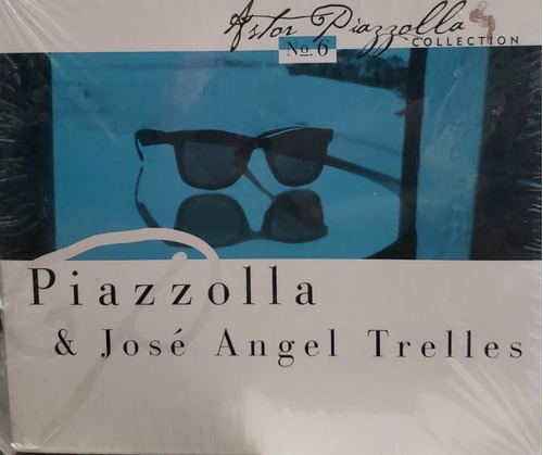 Astor Piazzolla & Jose Angel Trelles  Cd