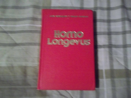 Libro Homo Longevus, Joel Kurtzman Y Philip Gordon.