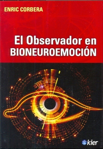 Enric Corbera-observador En Bioneuroemocion, El